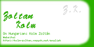 zoltan kolm business card